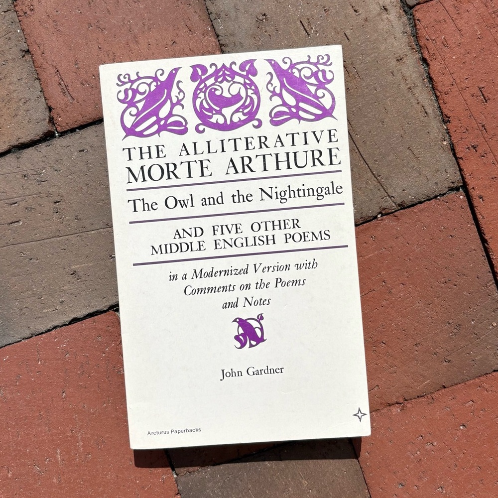 The Alliterative Morte Arthur The Owl and the Nightingale Middle English Poems